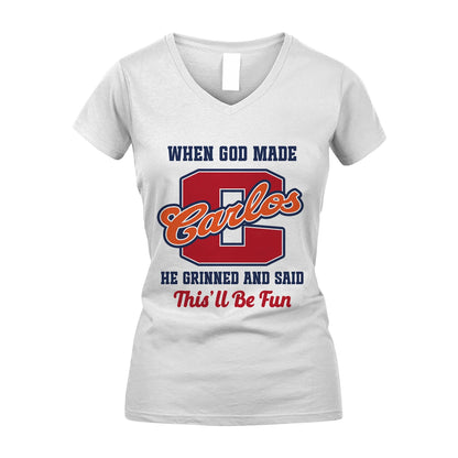 God Made Your Name Custom Shirt CARLOS M1-16