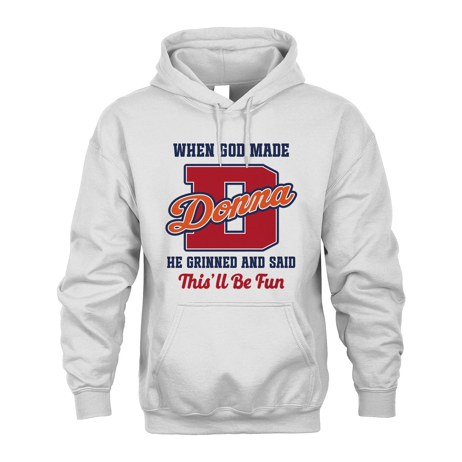 God Made Your Name Custom Shirt DONNA M1-16