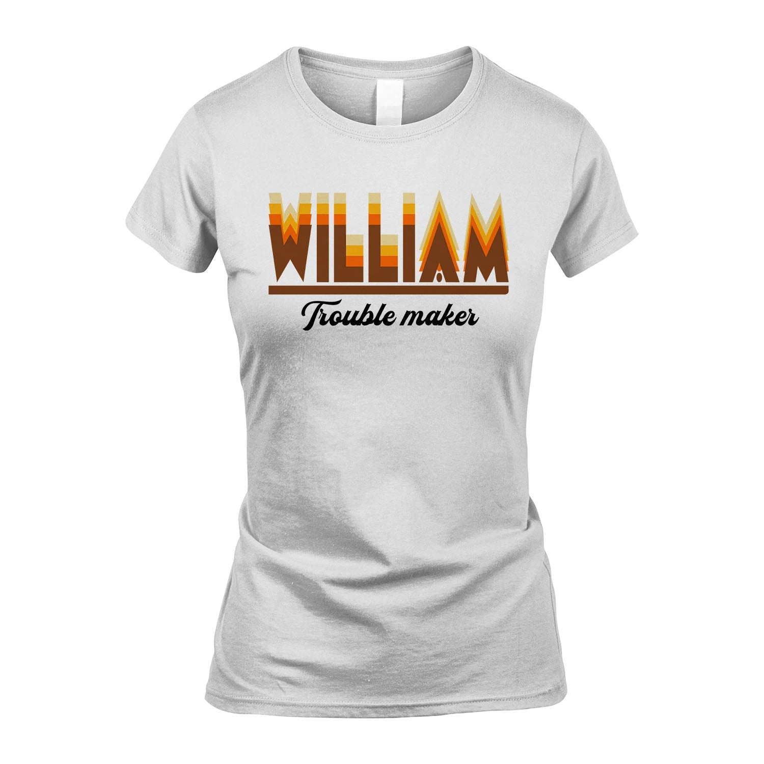 Your Name Trouble Maker Funny Shirt WILLIAM M1-34
