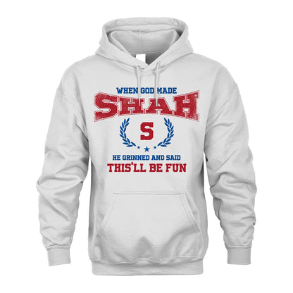 When God Made He Grinned And Said This'll Be Fun Shirt SHAH M1-12