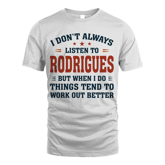 I Don't Always Listen To... RODRIGUES M1-2