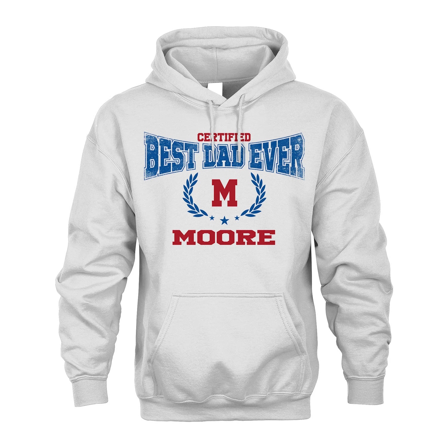 Certified Best Dad Ever Shirt MOORE M1-11