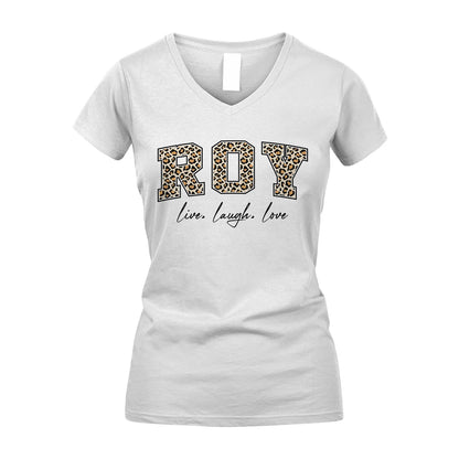 Live Laugh Love Custom Name With Leopard Pattern Shirt ROY M1-13