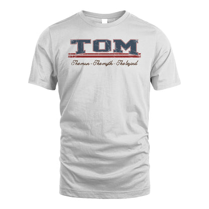 The Man The Myth The Legend Vintage Shirt TOM M1-6