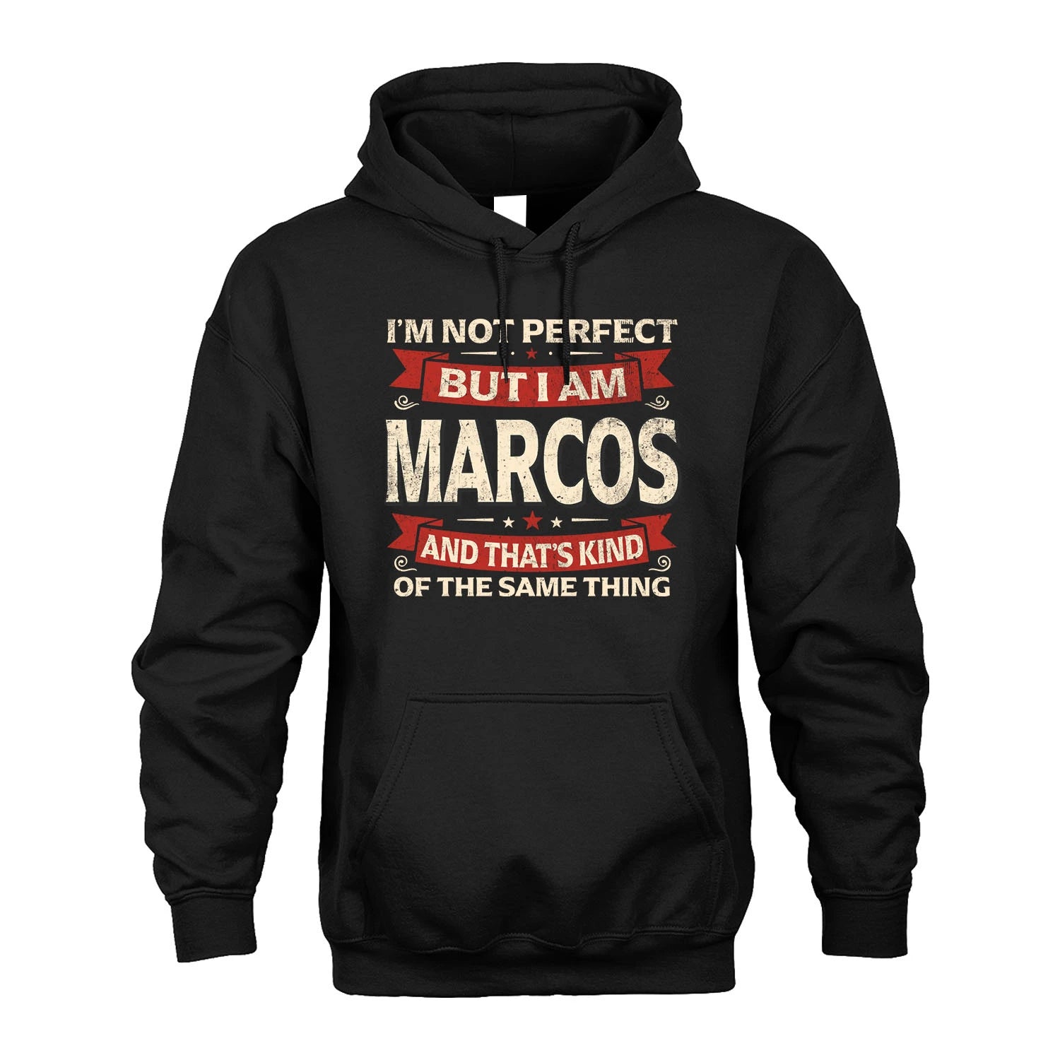 MARCOS 13K1-566 I'm Not Perfect But I Am...