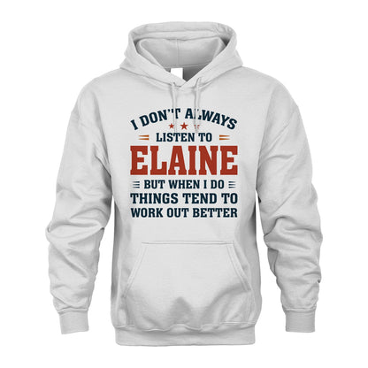 I Don't Always Listen To... ELAINE M1-2