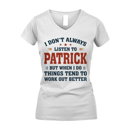 I Don't Always Listen To... PATRICK M1-2