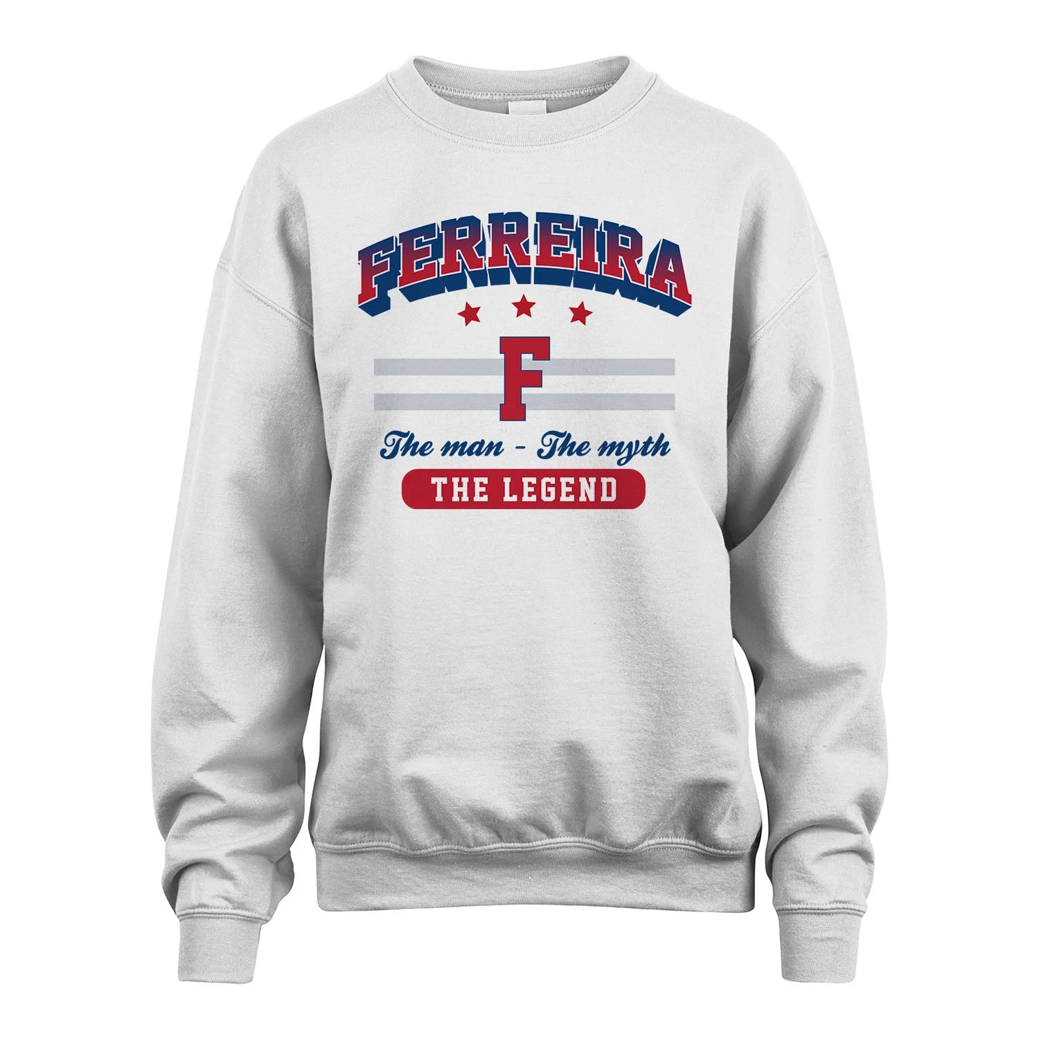 The Man The Myth The Legend With Your Name Shirt FERREIRA M1-35