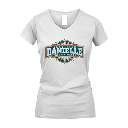 Certified Your Name Trouble Maker Shirt DANIELLE M1-36