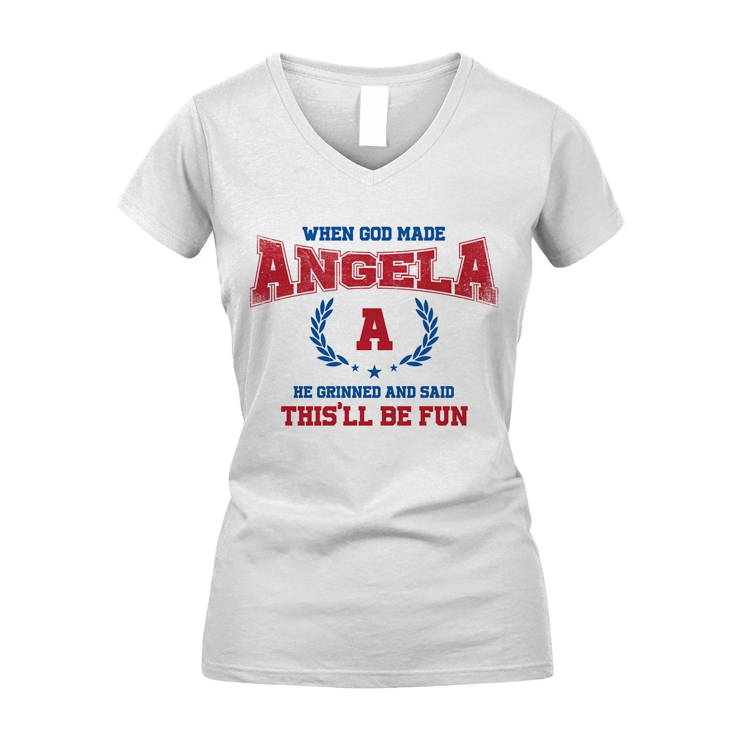 When God Made He Grinned And Said This'll Be Fun Shirt ANGELA M1-12