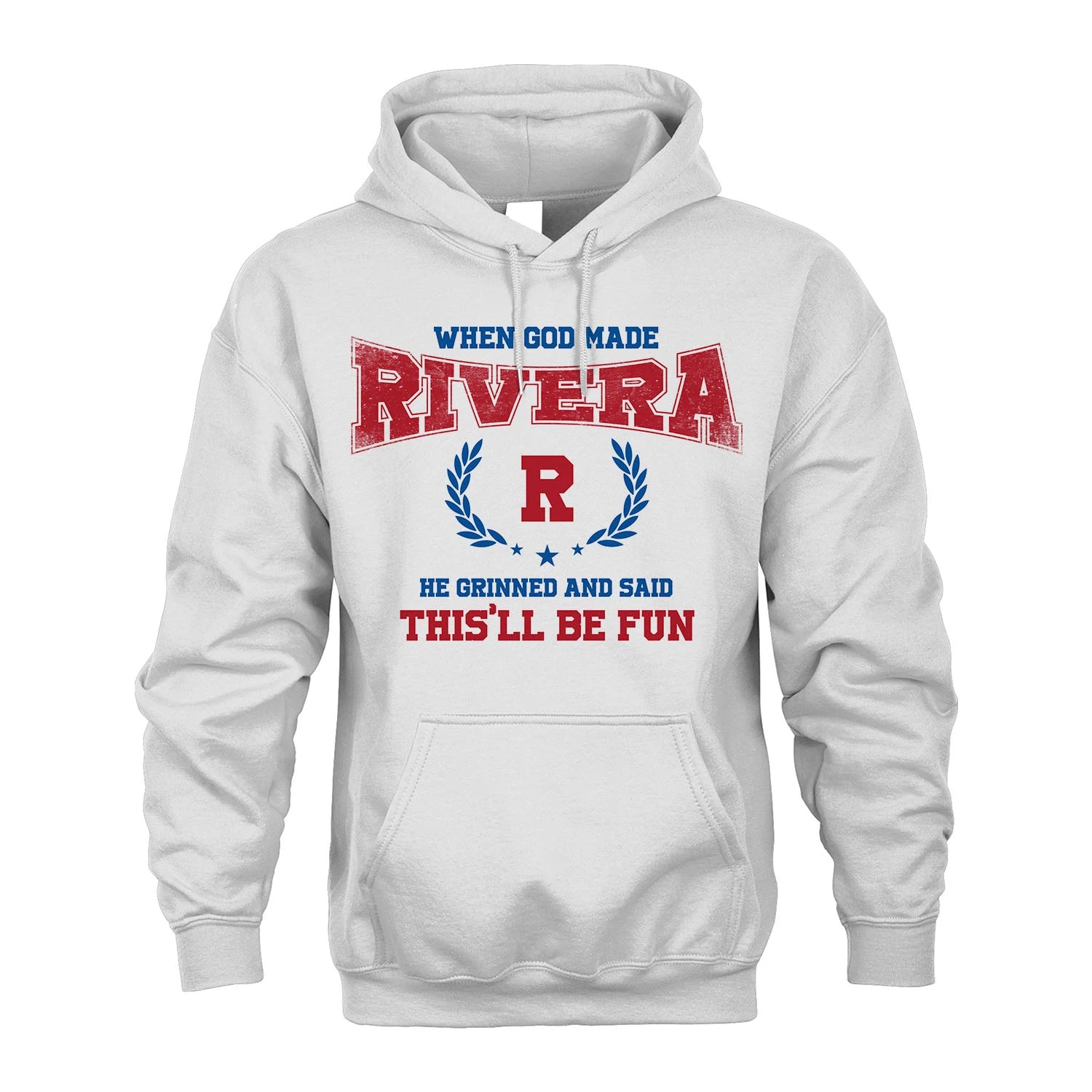 When God Made He Grinned And Said This'll Be Fun Shirt RIVERA M1-12