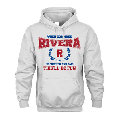 When God Made He Grinned And Said This'll Be Fun Shirt RIVERA M1-12
