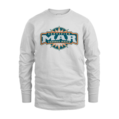 Certified Your Name Trouble Maker Shirt MAR M1-36