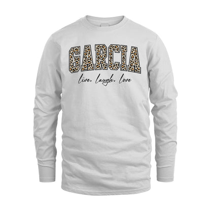 Live Laugh Love Custom Name With Leopard Pattern Shirt GARCIA M1-13