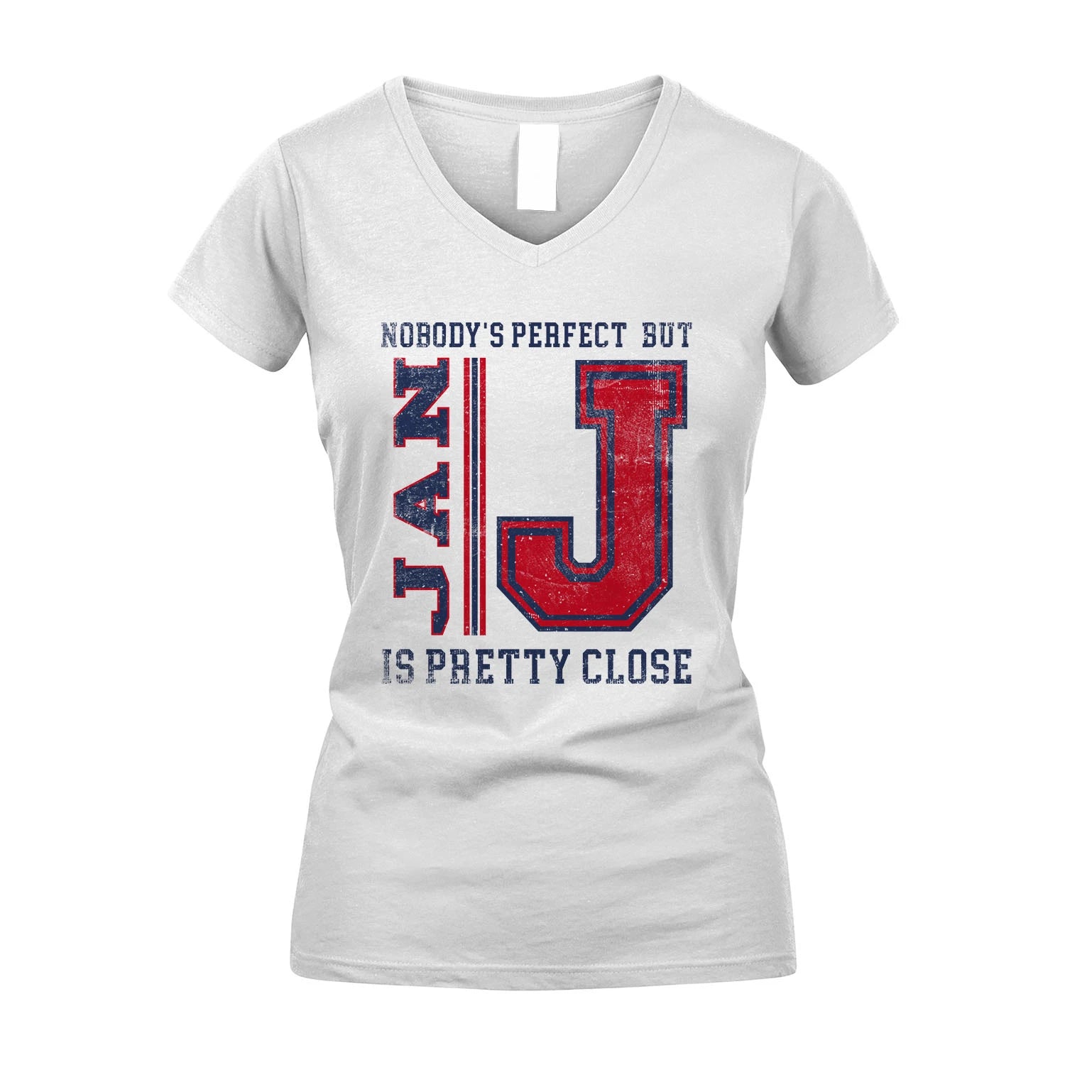 Nobody's Perfect, But Your Name Is Pretty Close JAN M1-21