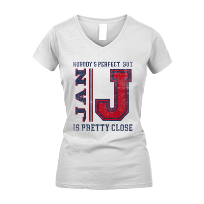 Nobody's Perfect, But Your Name Is Pretty Close JAN M1-21