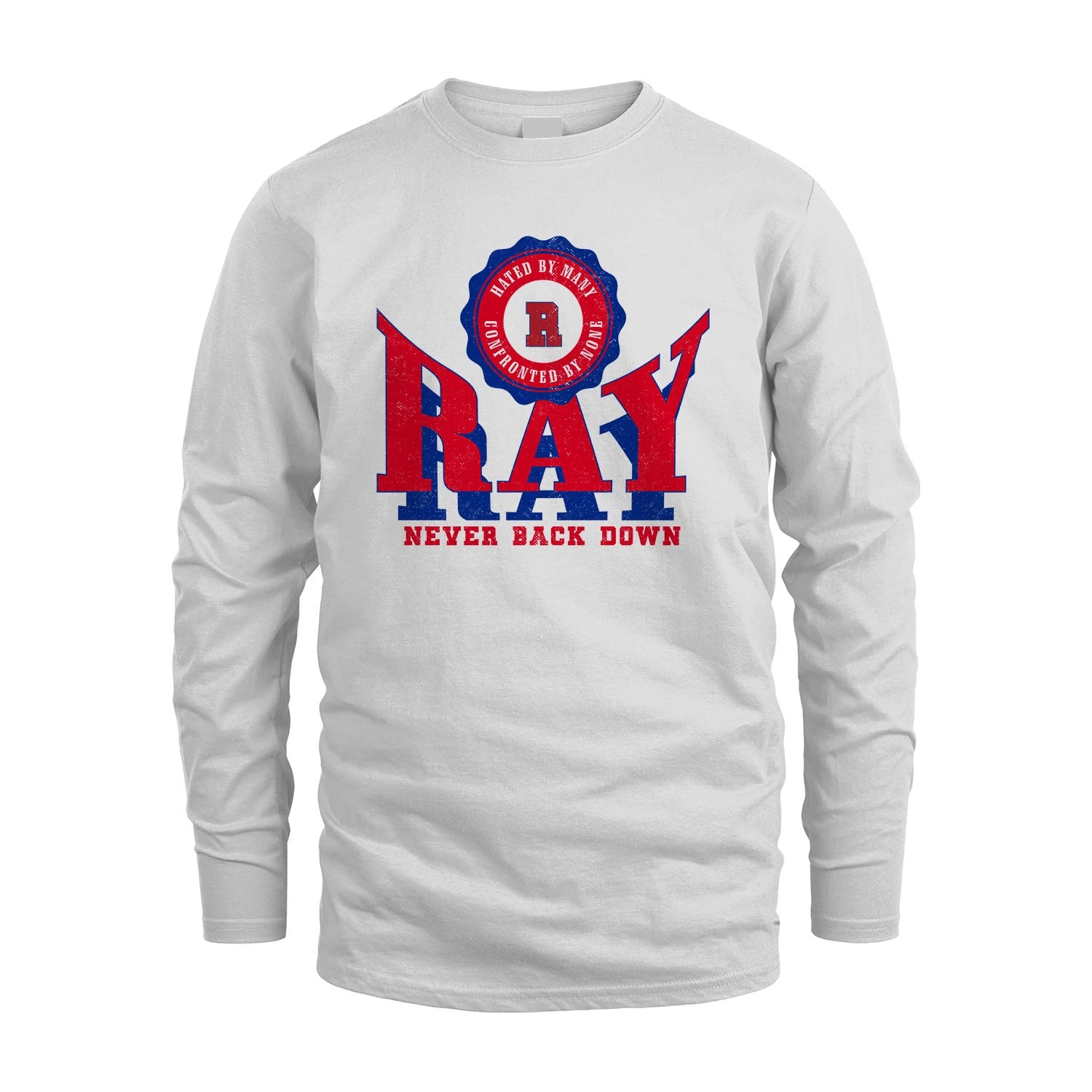Your Name Never Back Down Shirt RAY M1-33
