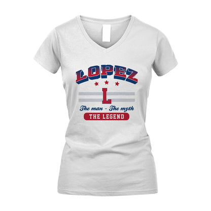 The Man The Myth The Legend With Your Name Shirt LOPEZ M1-35