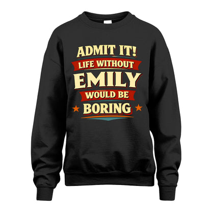 EMILY 13K1-503 Admit It Life Without...