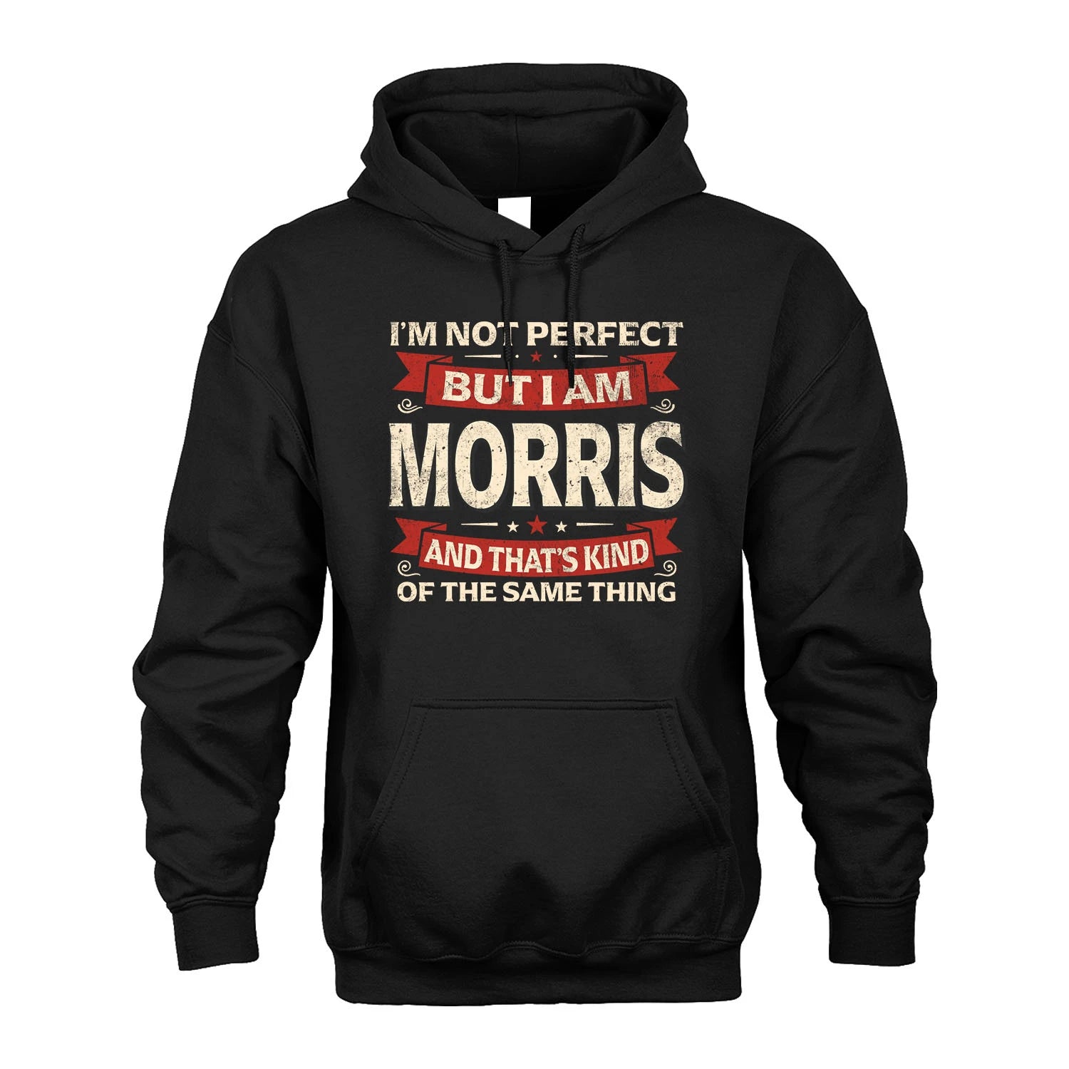 MORRIS 13K1-566 I'm Not Perfect But I Am...