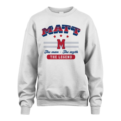 The Man The Myth The Legend With Your Name Shirt MATT M1-35