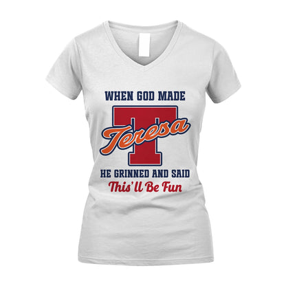 God Made Your Name Custom Shirt TERESA M1-16