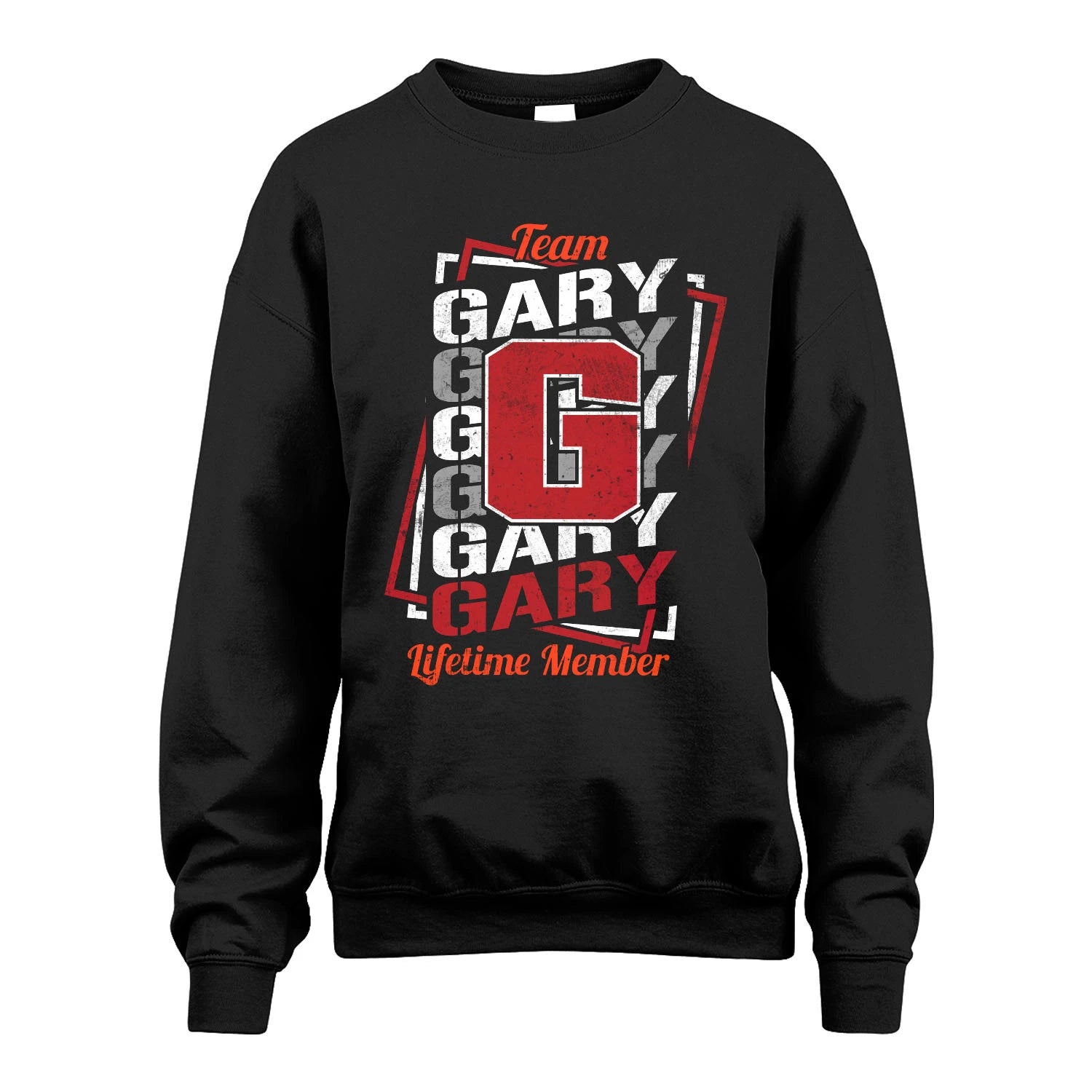 Team Your Name Lifetime Member Sporty Shirt GARY M1-25