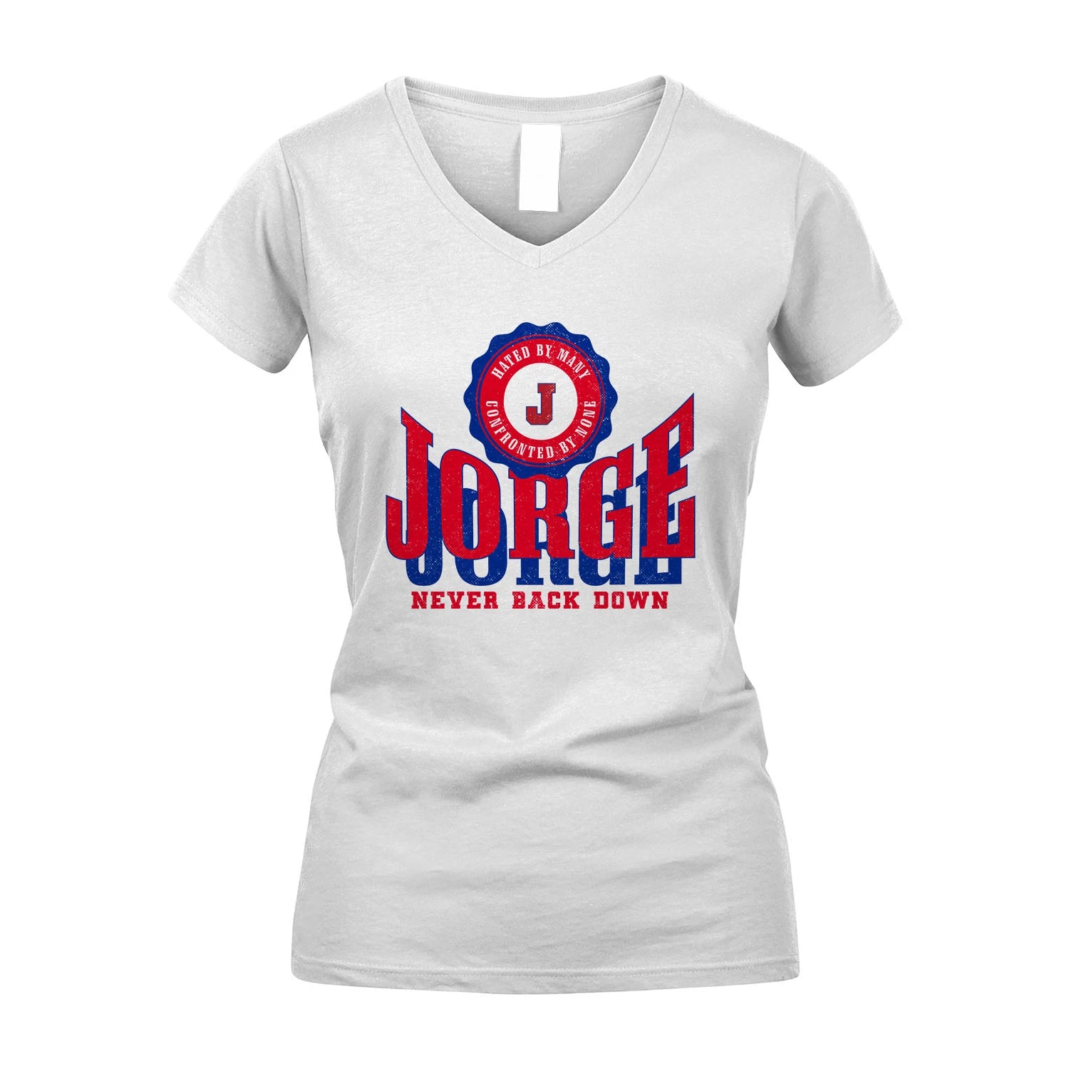Your Name Never Back Down Shirt JORGE M1-33
