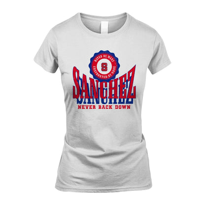 Your Name Never Back Down Shirt SANCHEZ M1-33