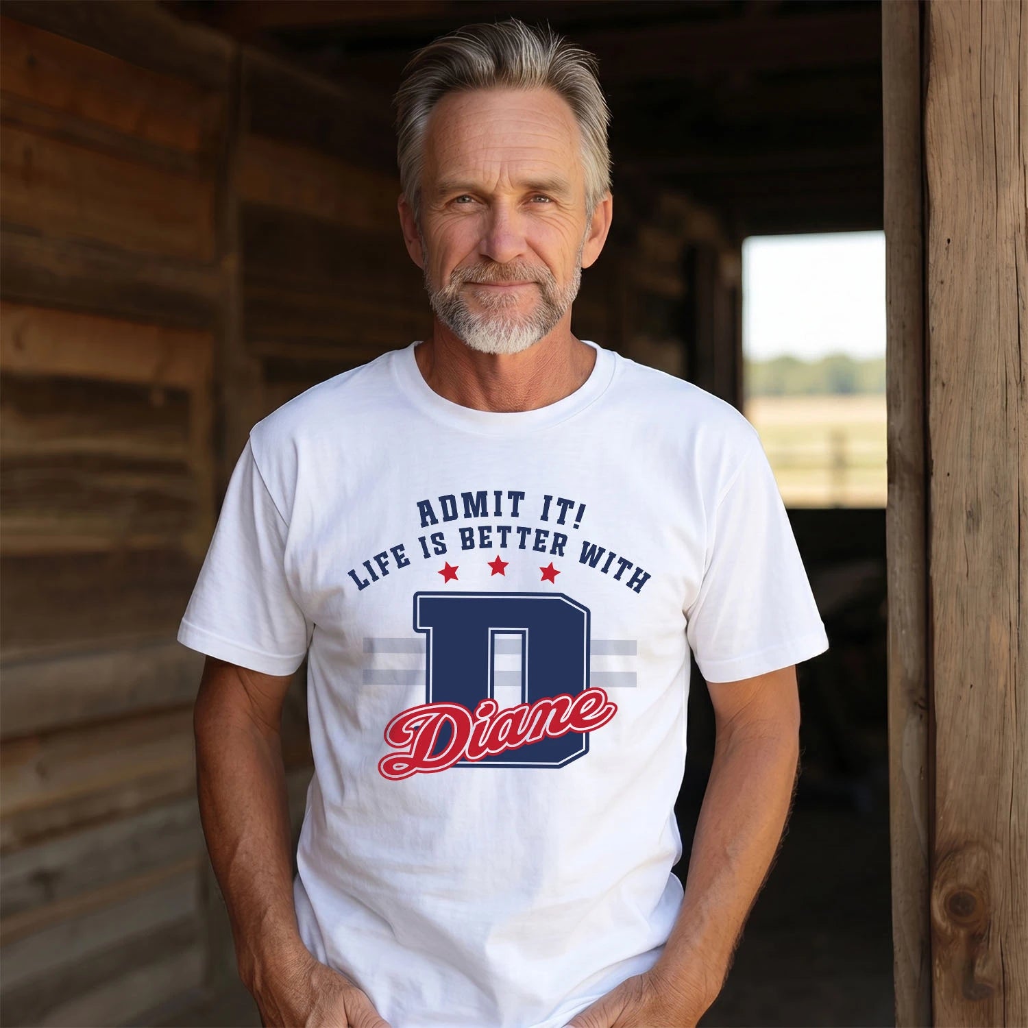 Admit It Life Is Better With Your Name Custom Shirt DIANE M1-20
