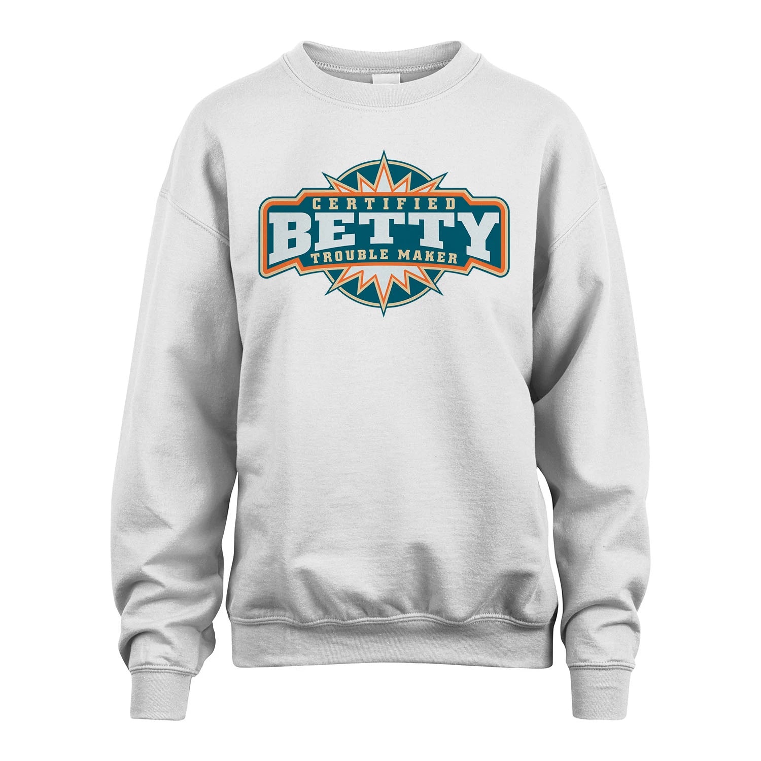 Certified Your Name Trouble Maker Shirt BETTY M1-36