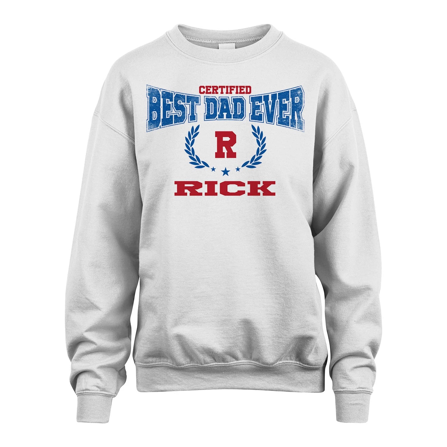 Certified Best Dad Ever Shirt RICK M1-11