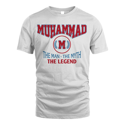 The Man The Myth The Legend Jet Style Shirt MUHAMMAD M1-9
