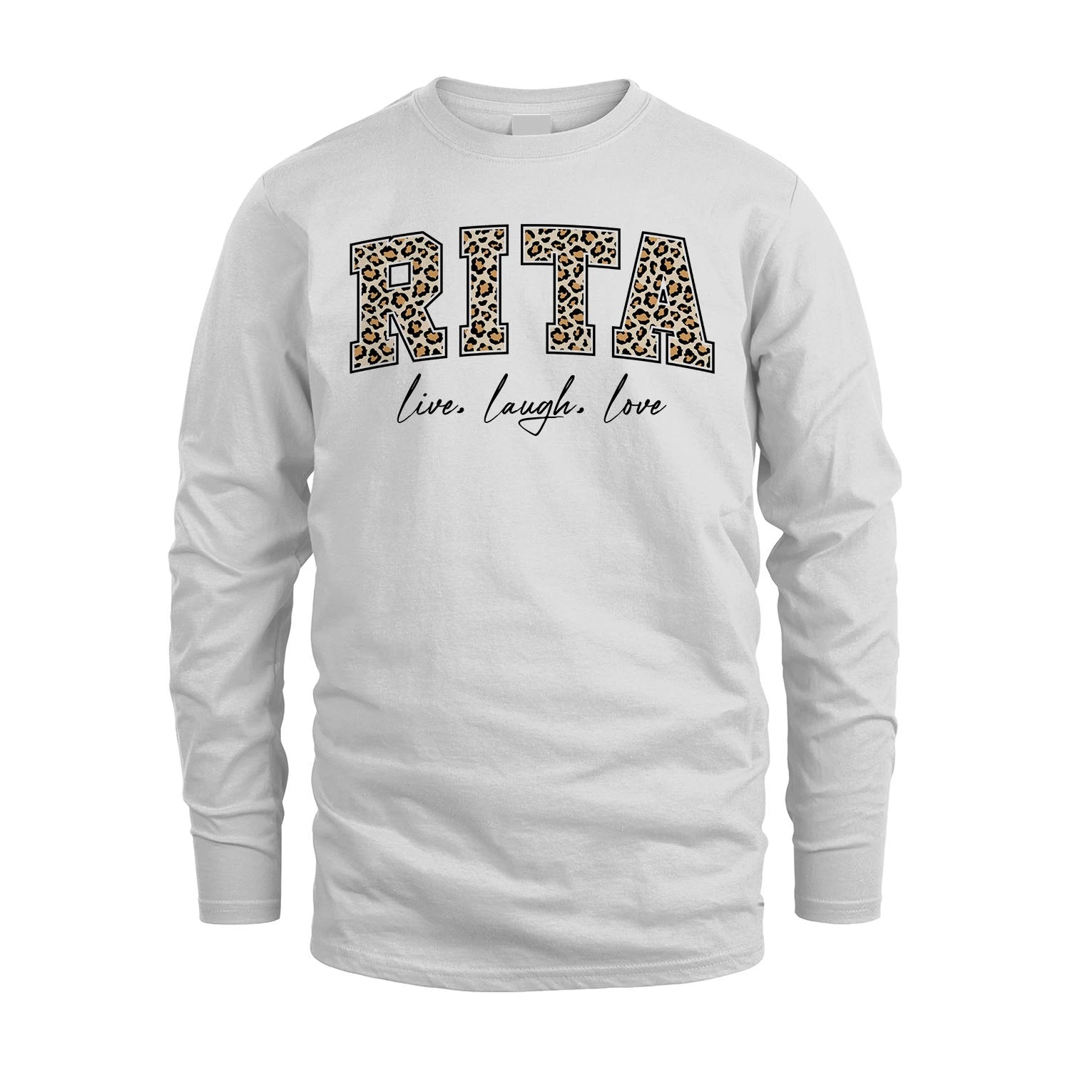 Live Laugh Love Custom Name With Leopard Pattern Shirt RITA M1-13