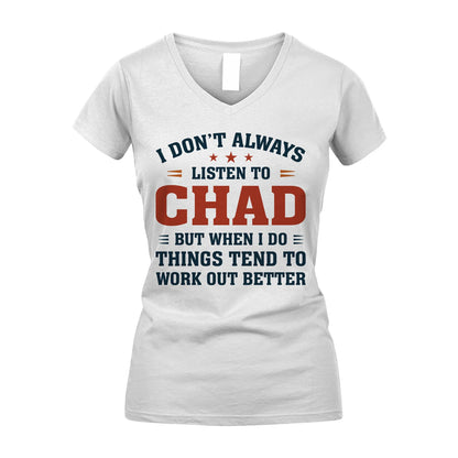 I Don't Always Listen To... CHAD M1-2
