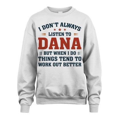 I Don't Always Listen To... DANA M1-2