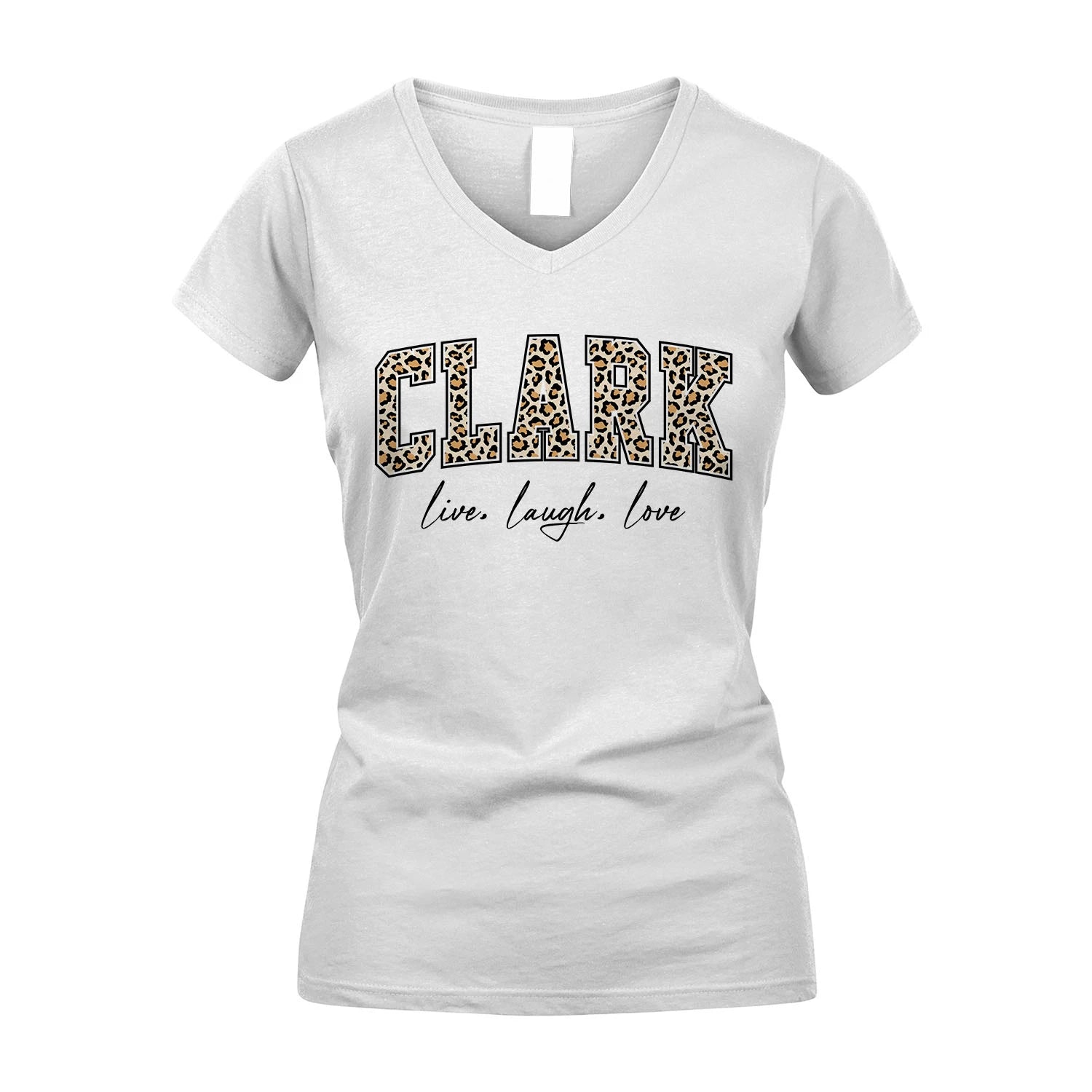 Live Laugh Love Custom Name With Leopard Pattern Shirt CLARK M1-13