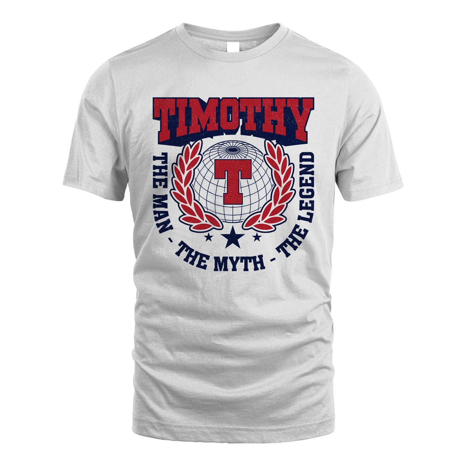 The Man The Myth The Legend Logo Shirt TIMOTHY M1-30