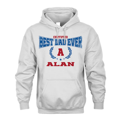 Certified Best Dad Ever Shirt ALAN M1-11