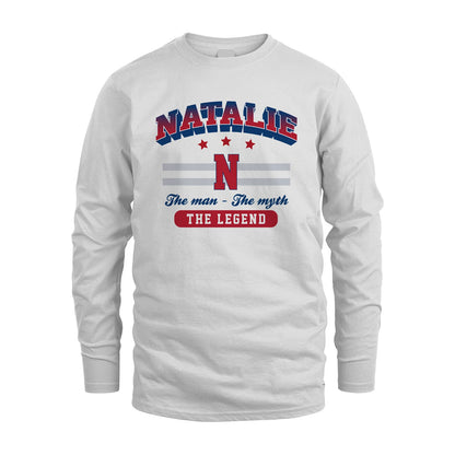 The Man The Myth The Legend With Your Name Shirt NATALIE M1-35