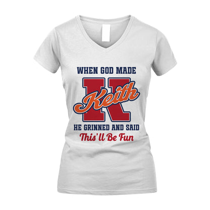 God Made Your Name Custom Shirt KEITH M1-16