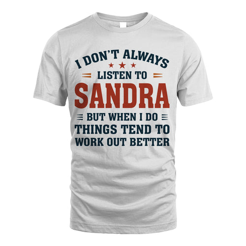 I Don't Always Listen To... SANDRA M1-2