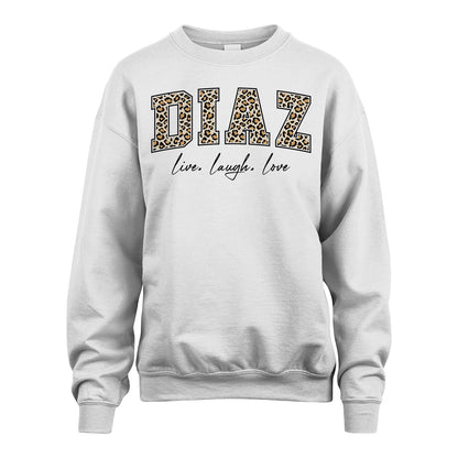 Live Laugh Love Custom Name With Leopard Pattern Shirt DIAZ M1-13