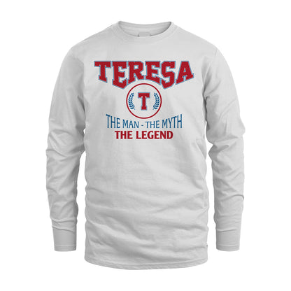 The Man The Myth The Legend Jet Style Shirt TERESA M1-9