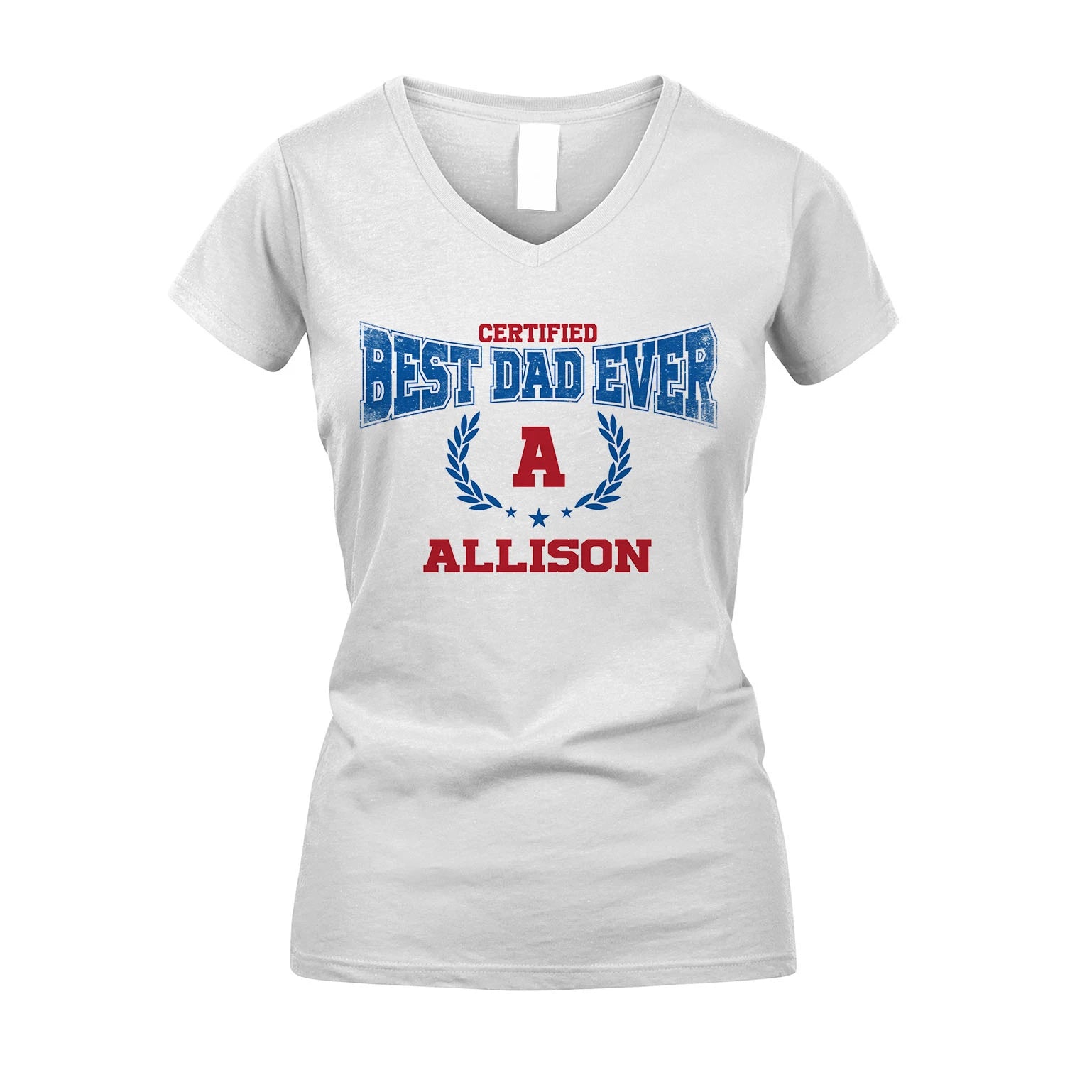 Certified Best Dad Ever Shirt ALLISON M1-11