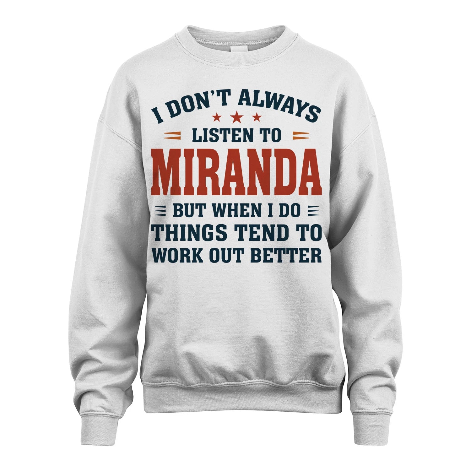 I Don't Always Listen To... MIRANDA M1-2