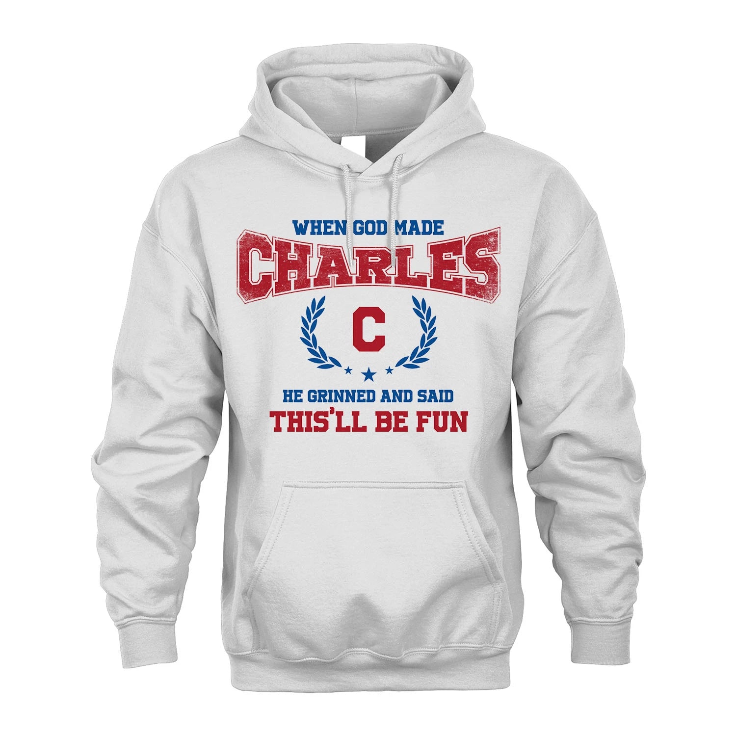 When God Made He Grinned And Said This'll Be Fun Shirt CHARLES M1-12