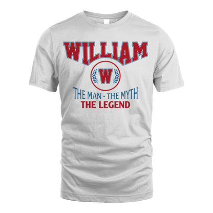 The Man The Myth The Legend Jet Style Shirt WILLIAM M1-9