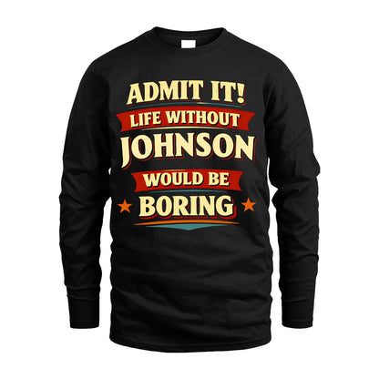 JOHNSON 13K1-503 Admit It Life Without...