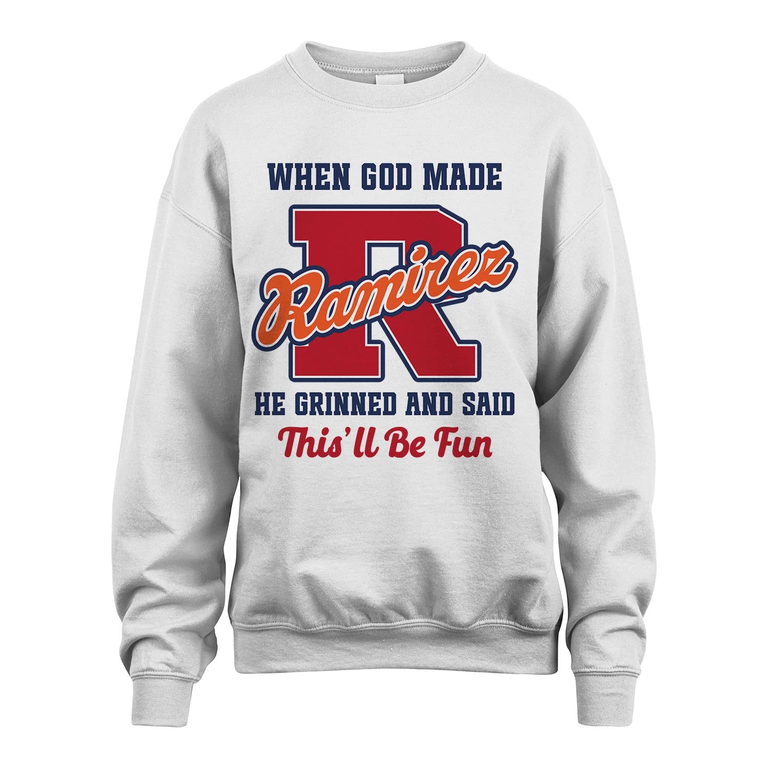 God Made Your Name Custom Shirt RAMIREZ M1-16